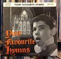 The Choristers Directed By Eric Wilson-Hyde : Your Favourite Hymns (LP)