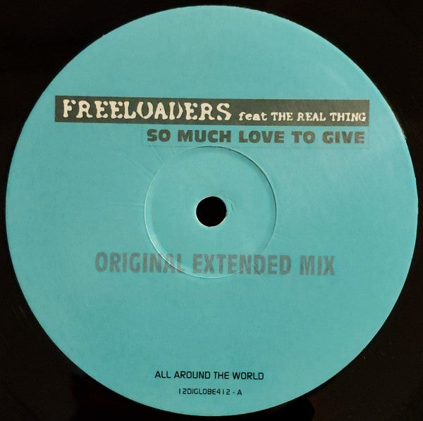 Freeloaders (2) Feat The Real Thing : So Much Love To Give (2x12", Promo)