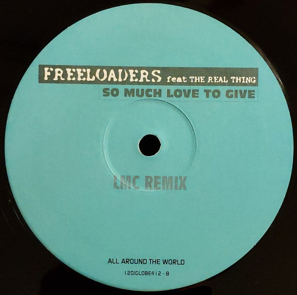 Freeloaders (2) Feat The Real Thing : So Much Love To Give (2x12", Promo)