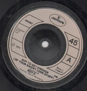 Roy C. Hammond : Got To Get Enough (Of Your Sweet Love Stuff) (7", Single)