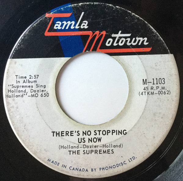 The Supremes : Love Is Here And Now You're Gone (7", Single)
