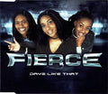 Fierce (2) : Dayz Like That (CD, Single)