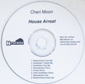 Cheri Moon : House Arrest (CDr, Single, Promo)