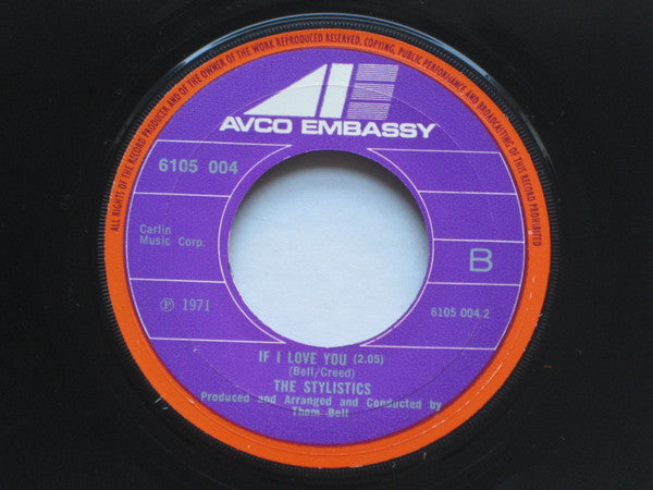 The Stylistics : Stop, Look, Listen (To Your Heart) / If I Love You (7", Single)