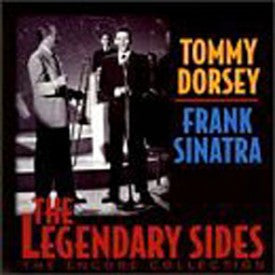 Tommy Dorsey / Frank Sinatra : The Legendary Sides (CD, Comp)