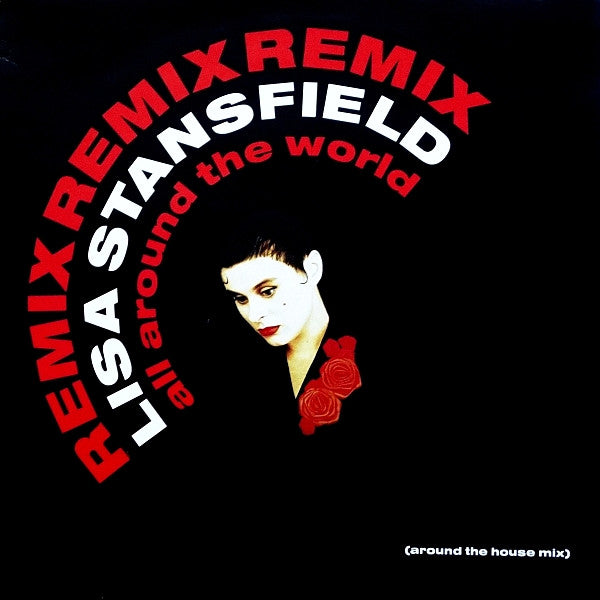 Lisa Stansfield : All Around The World (Around The House Mix) (12")