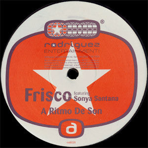 Frisco Featuring Sonia Santana : A Ritmo De Son (12")