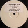 Distant Soundz : Runaway (Stella Browne Remixes) (12", Promo, W/Lbl)