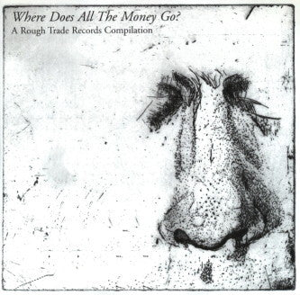 Various : Where Does All The Money Go? A Rough Trade Records Compilation (CD, Comp, Promo)