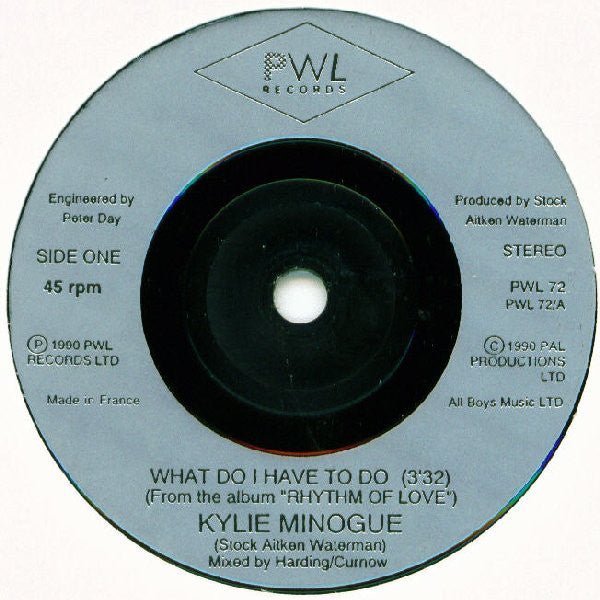Kylie Minogue : What Do I Have To Do (7", Single)
