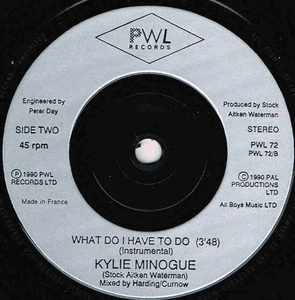 Kylie Minogue : What Do I Have To Do (7", Single)