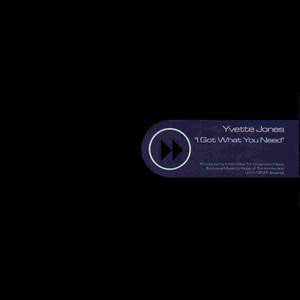 Yvette Jones : I Got What You Need (12")