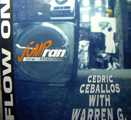 Cedric Ceballos With Warren G : Flow On (12")