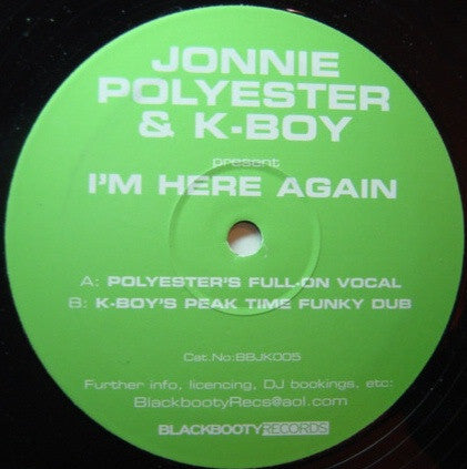 Jonnie Polyester & K-Boy : I'm Here Again (12")