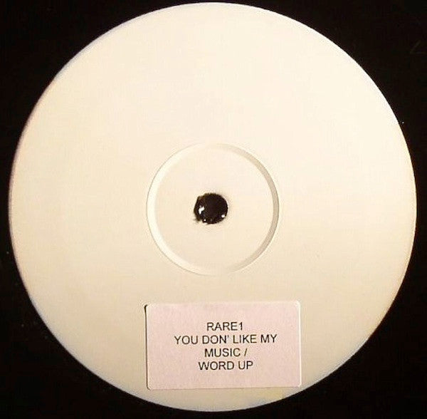 Various : You Don't Like My Music / Word Up (12", S/Sided, Comp, Promo, Unofficial, W/Lbl)