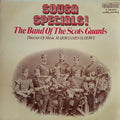 The Regimental Band Of The Scots Guards : Sousa Specials! (LP)