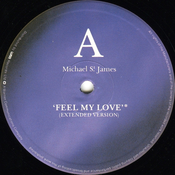 Michael St.James : Feel My Love (12")