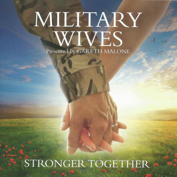 Military Wives : Stronger Together (CD, Album)