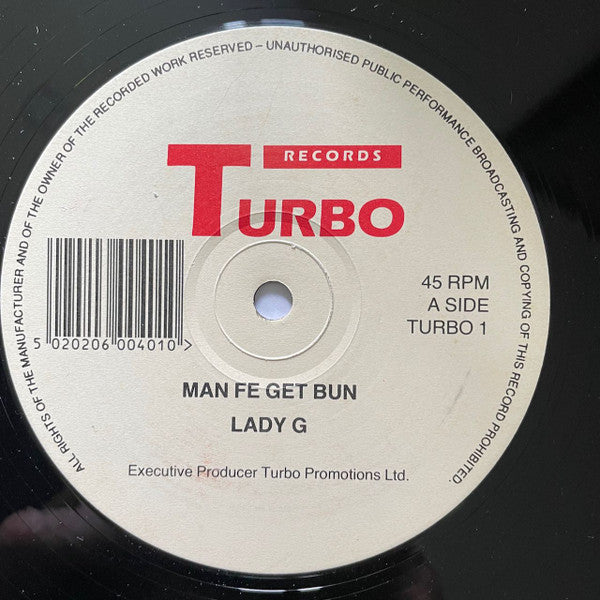 Lady G / Firehouse Crew : Man Fe Get Bun / Version (12")