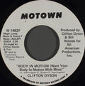 Clifton Dyson : Body In Motion (Want Your Body In Motion With Mine) (7", Promo)