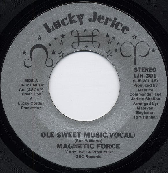 Magnetic Force (6) : Ole Sweet Music (7", Styrene)