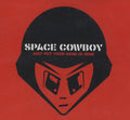 Space Cowboy : Just Put Your Hand In Mine (12", Promo)