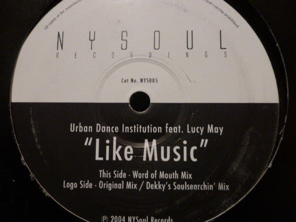 Urban Dance Institution Feat. Lucy May : Like Music (12")