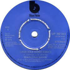 Marlena Shaw : Love Has Gone Away (7")