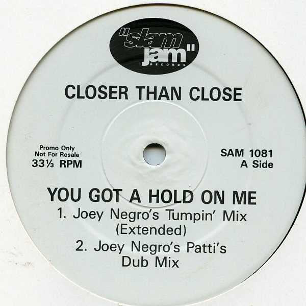 Closer Than Close : You've Got A Hold On Me (12", Promo)