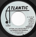 The Manhattan Transfer : Nothin' You Can Do About It (7", Promo)