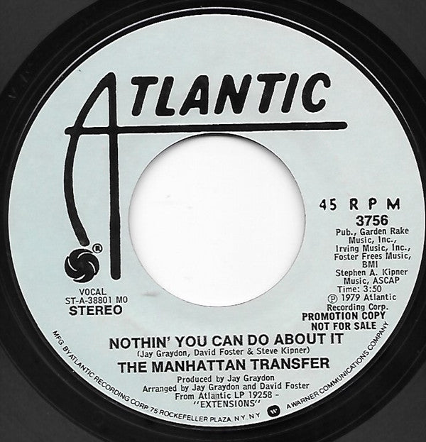 The Manhattan Transfer : Nothin' You Can Do About It (7", Promo)