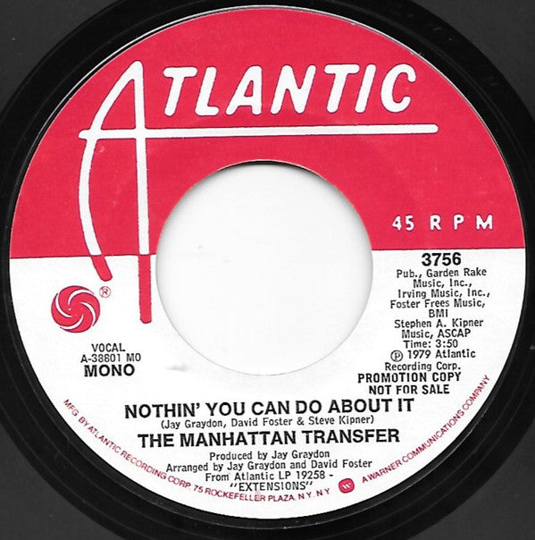 The Manhattan Transfer : Nothin' You Can Do About It (7", Promo)