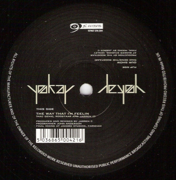 Yookay : The Way That I'm Feelin / Our Show (12")