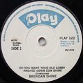 Brendan Shine : Do You Want Your Old Lobby Washed Down Con Shine (7")