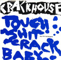 Crackhouse (3) : Tough Shit Crack Baby (7", Single, Pur)