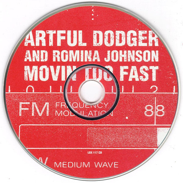Artful Dodger And Romina Johnson : Movin Too Fast (CD, Single, Car)