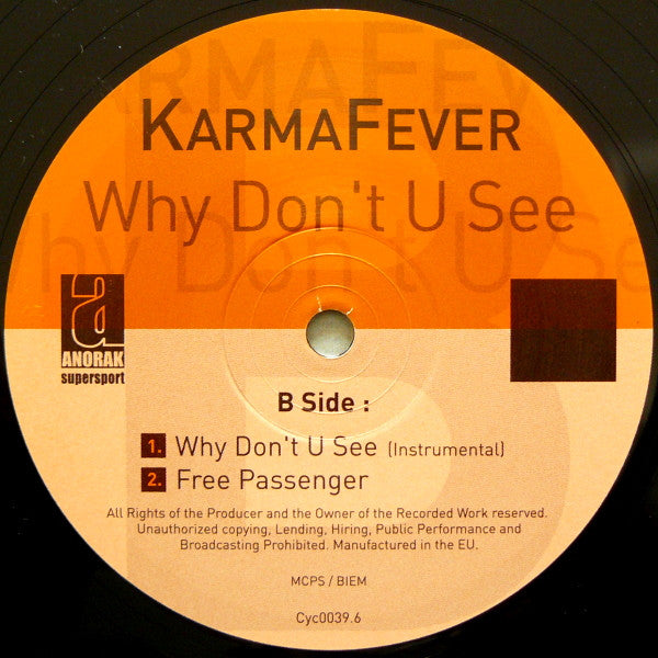 Karma Fever : Why Don't U See (12")