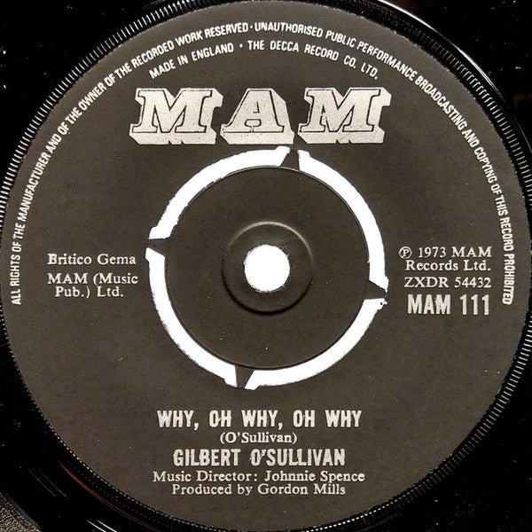 Gilbert O'Sullivan : Why, Oh Why, Oh Why (7", Single)