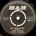 Gilbert O'Sullivan : Why, Oh Why, Oh Why (7", Single)