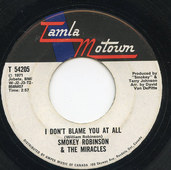 Smokey Robinson & The Miracles* : I Don't Blame You At All / That Girl (7")