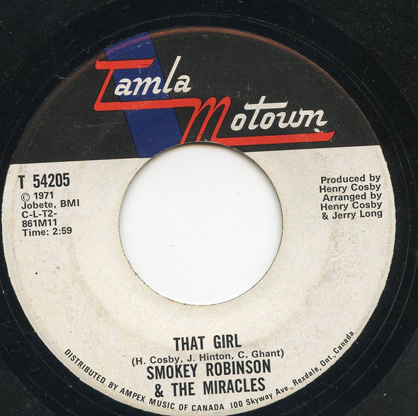 Smokey Robinson & The Miracles* : I Don't Blame You At All / That Girl (7")