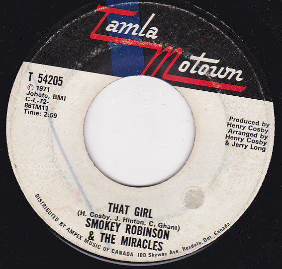 Smokey Robinson & The Miracles* : I Don't Blame You At All / That Girl (7")