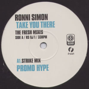 Ronni Simon : Take You There (The Fresh Mixes) (12", Promo)
