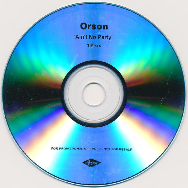 Orson (2) : Ain't No Party (CDr, Single, Promo)