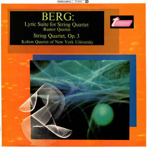 Alban Berg - Ramor Quartet, The Kohon String Quartet : Lyric Suite  For String Quartet / String Quartet, Op. 3 (LP, Comp, Mono, RE)