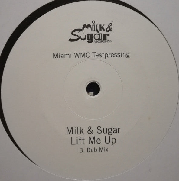 Milk & Sugar : Lift Me Up (12", TP)