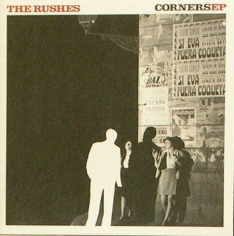 The Rushes : Corners EP (CD, EP)