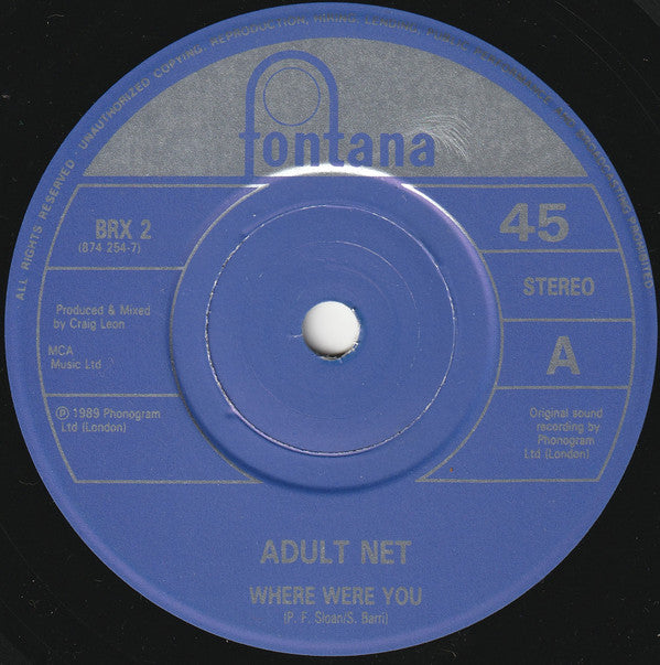 Adult Net : Where Were You (7", Single, Gat)