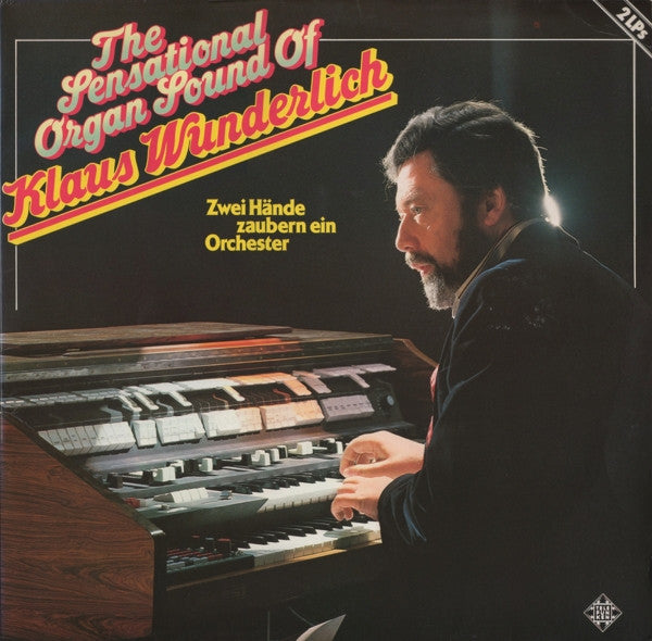Klaus Wunderlich : The Sensational Organ Sound Of Klaus Wunderlich (2xLP, Comp)