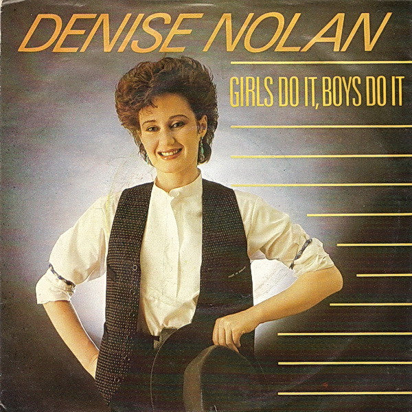 Denise Nolan : Girls Do It, Boys Do It (7", Single)